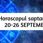 horoscop-saptamanal-20-26-septembrie