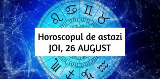 horoscop zilnic joi 26 august