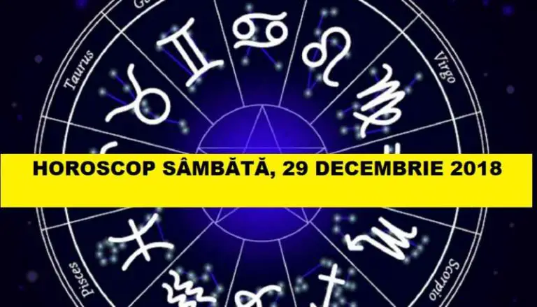 Horoscop 29 decembrie 2018. Relaxare în familie şi o decizie importantă în dragoste Horoscop 29 decembrie 2018. Relaxare în familie şi o decizie importantă în dragoste