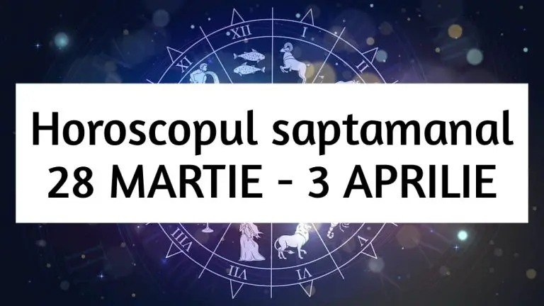 Horoscop saptamanal 29 MARTIE – 3 APRILIE. Imposibilul poate fi atins! Horoscop saptamanal 29 MARTIE – 3 APRILIE. Imposibilul poate fi atins!