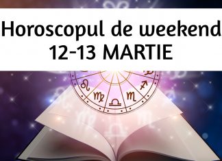 horoscop weekend 12-13 martie