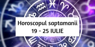 horoscopul saptamanii 19-25 iulie