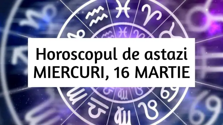Horoscop zilnic – MIERCURI, 16 MARTIE. Facem alegerile care ne aduc fericirea! Horoscop zilnic – MIERCURI, 16 MARTIE. Facem alegerile care ne aduc fericirea!