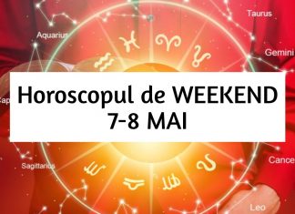 horoscop weekend 7-8 mai