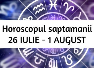 horoscopul saptamanii 26 iulie - 1 august