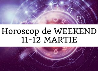 horoscop weekend 11-12 martie