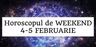 horoscop de weekend 4-5 februarie