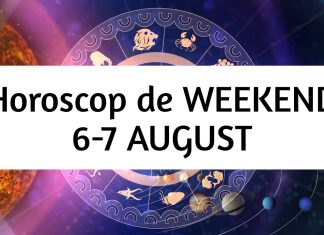 horoscop weekend 6-7 august