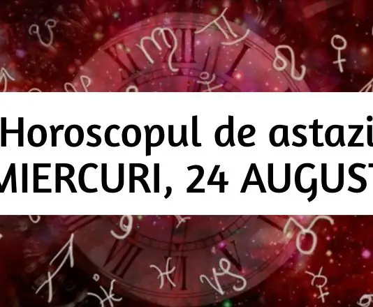 horoscop zilnic 24 august
