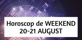 horoscop weekend 20-21 august