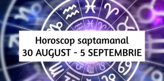 horoscopul saptamanii 30 august - 5 septembrie