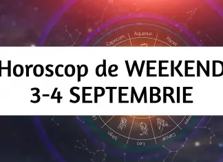 horoscop weekend 3-4 septembrie