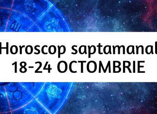 horoscop saptamanal 18-24 octombrie