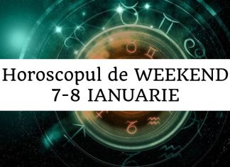 horoscop de weekend 7-8 ianuarie