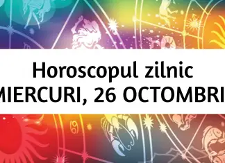 horoscop zilnic 26 octombrie
