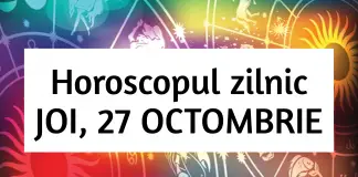 horoscop zilnic 27 octombrie