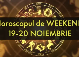 Horoscop weekend 19-20 noiembrie