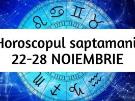 horoscopul saptamanii 22-28 noiembrie