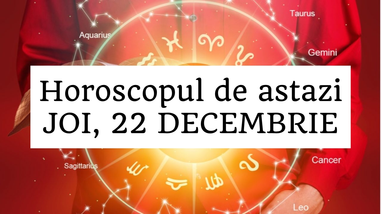 horoscop zilnic 23 decembrie