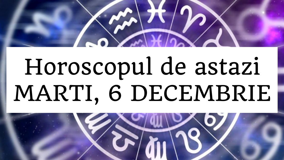 horoscop zilnic 7 decembrie