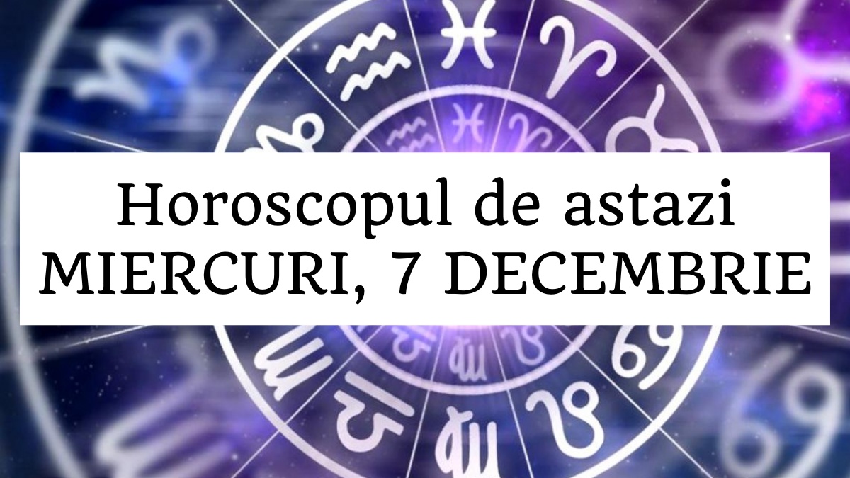 horoscop zilnic 8 decembrie