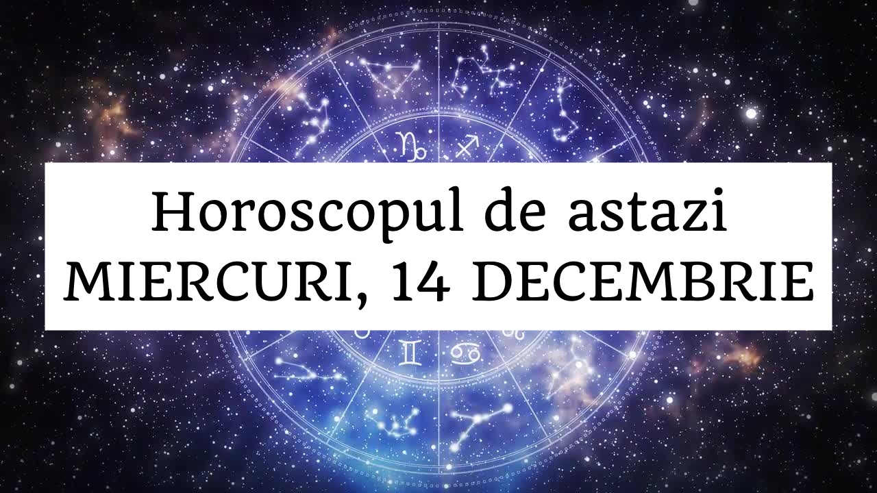 horoscop zilnic 15 decembrie