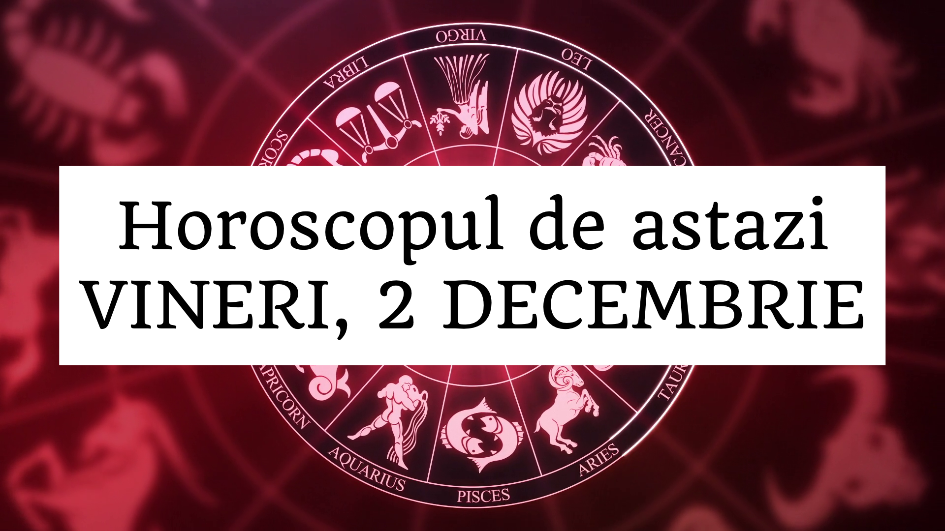 horoscop zilnic 3 decembrie