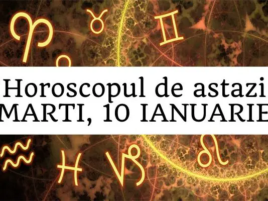 horoscop zilnic 10 ianuarie