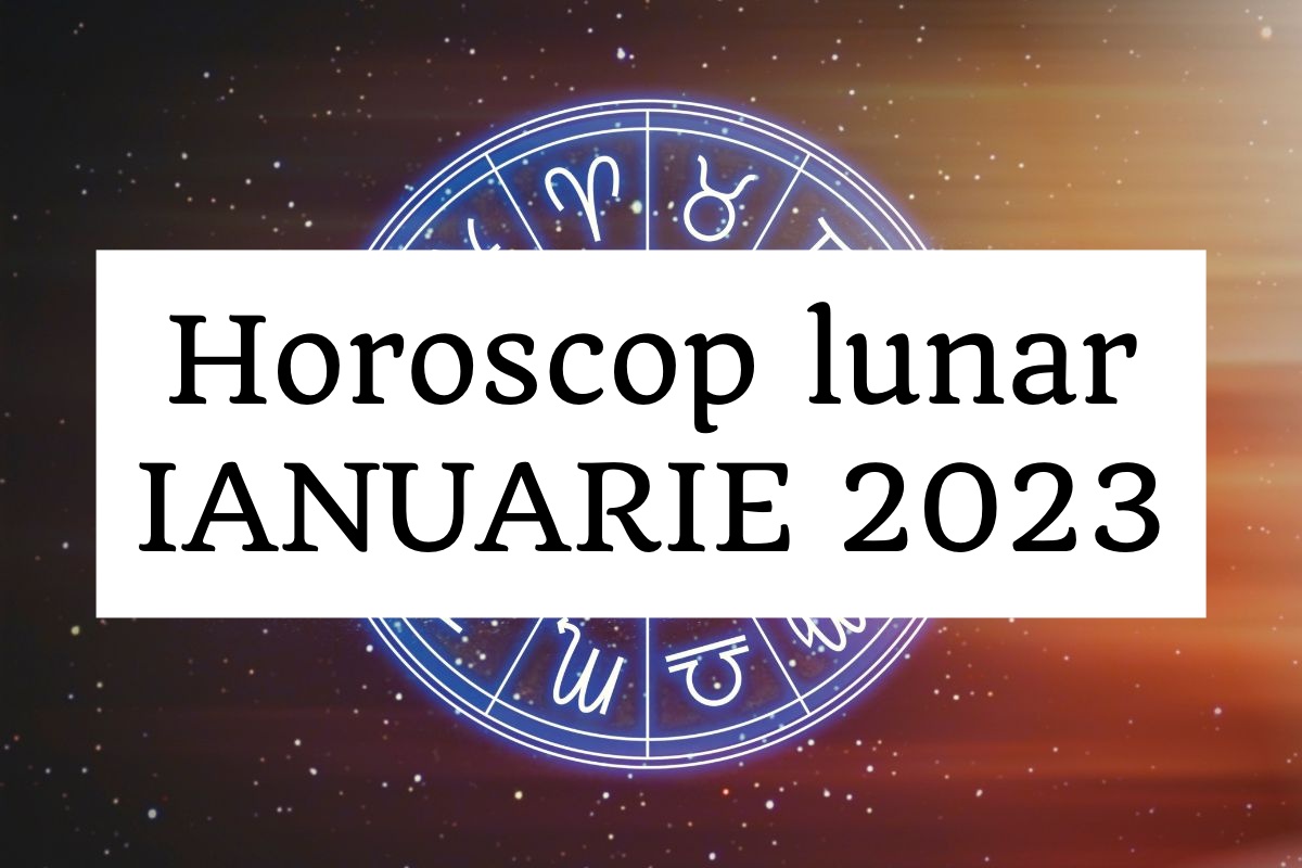 horoscop luna ianuarie 2022