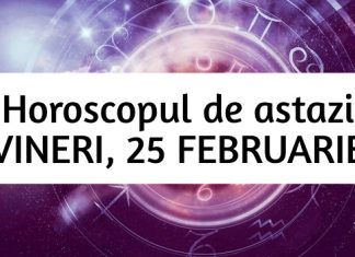 horoscop zilnic 25 februarie