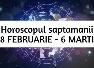 horoscop saptamanal 28 februarie - 6 martie