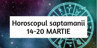 horoscopul saptamanii 14-20 martie