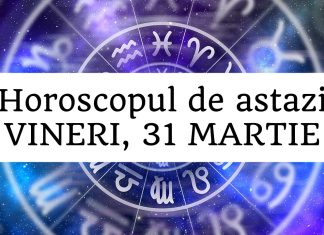 horoscop zilnic 31 martie