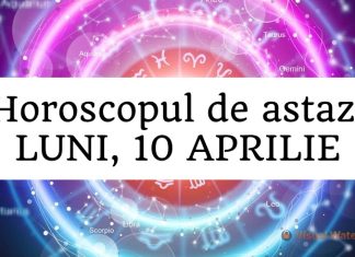 horoscop zilnic 10 aprilie