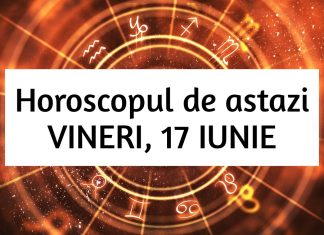 horoscop zilnic 17 iunie