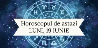 horoscop zilnic 19 iunie