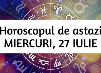 horoscop zilnic 27 iulie