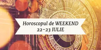 horoscopul de weekend 22-23 iulie