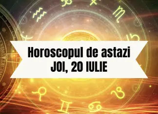 horoscop zilnic 20 iulie