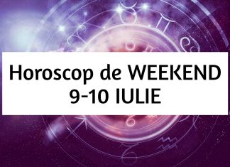 horoscop weekend 9-10 iulie
