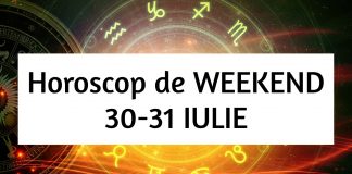 horoscop weekend 30-31 iulie