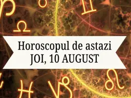horoscop zilnic 10 august