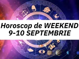horoscop de weekend 9-10 septembrie