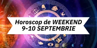horoscop de weekend 9-10 septembrie