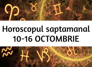 horoscopul saptamanii 10-16 octombrie