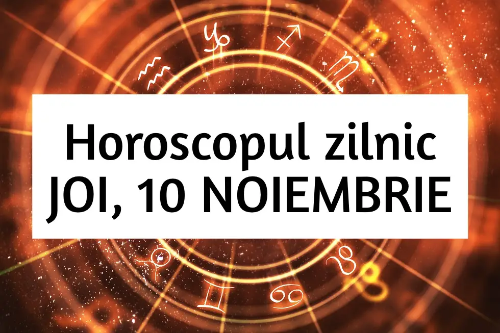 horoscop zilnic 11 noiembrie