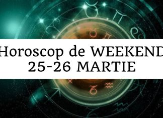 horoscop de weekend 25-26 martie