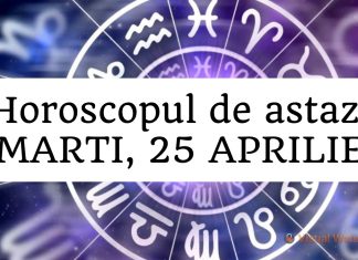 horoscop zilnic 25 aprilie