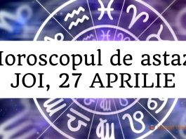 horoscop zilnic 27 aprilie