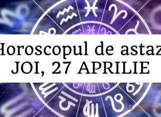 horoscop zilnic 27 aprilie